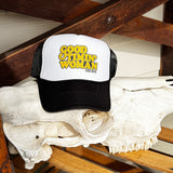 Good Timin’ Woman Trucker Hat